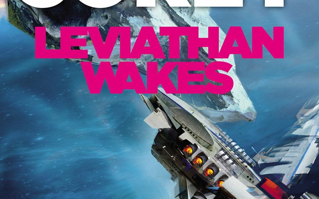 Leviathan Wakes by James S.A. Corey (The Expanse, bk. 1)