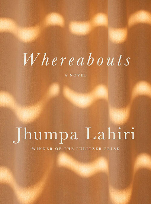 Consumed by the flame: Jhumpa Lahiri’s “Whereabouts”