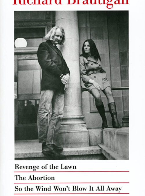 So the Wind Won’t Blow It All Away by Richard Brautigan