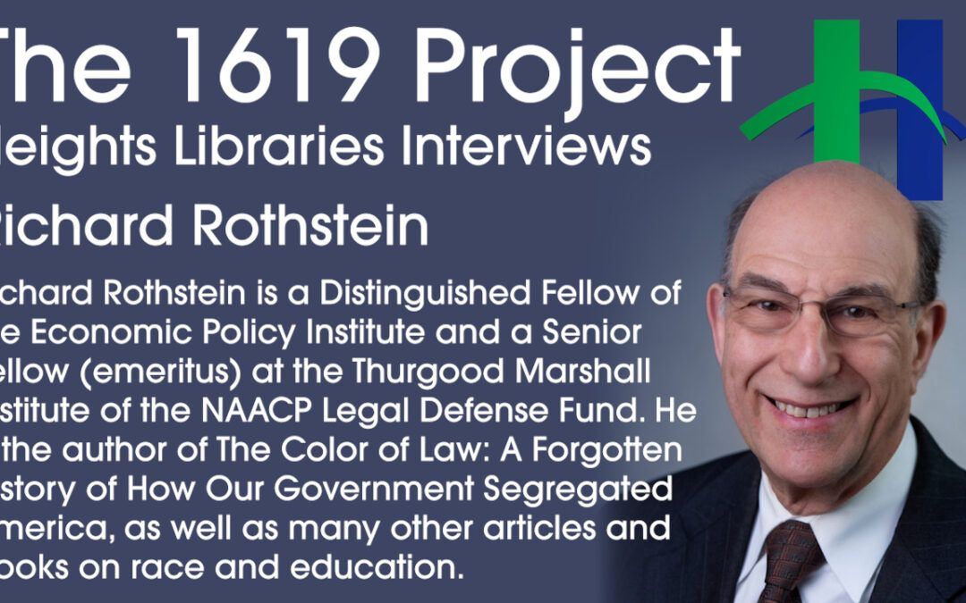 1619 Interviews – Richard Rothstein