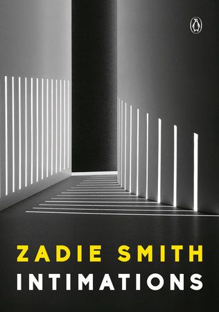 The Global Humbling: Zadie Smith’s “Intimations”