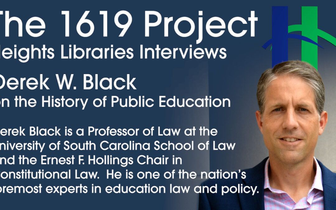 The History of Public Education with Derek W. Black