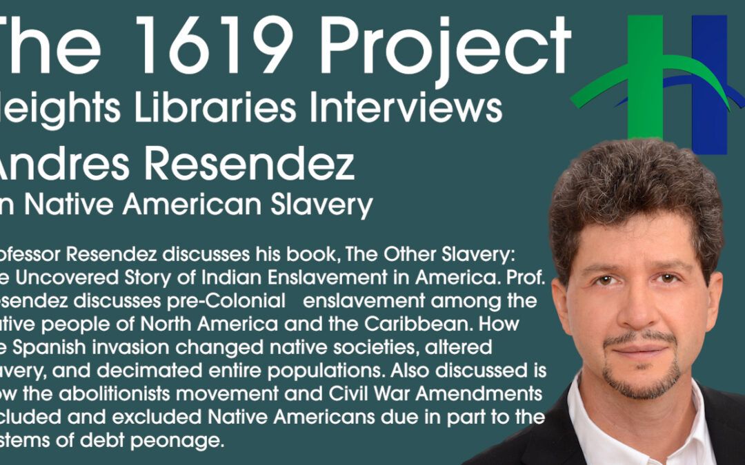Native American Slavery and Enslavers with Andres Resendez