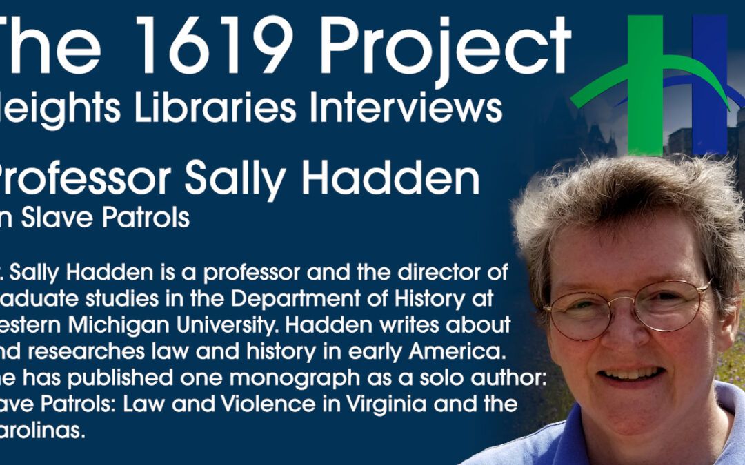 History of Slave Patrols with Sally Hadden