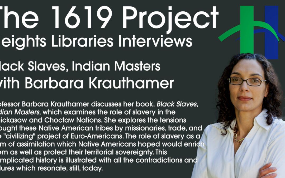 Black Slaves, Indian Masters with Barbara Krauthamer