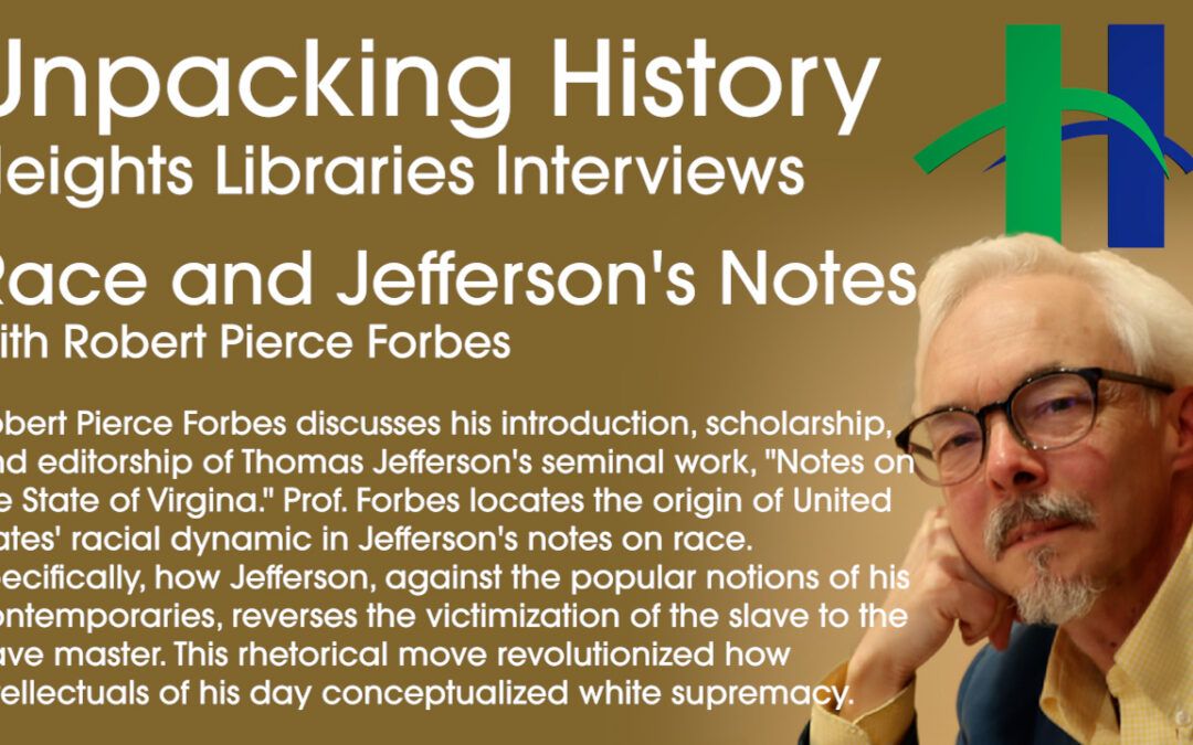 Race and Jefferson’s Notes with Robert Pierce Forbes