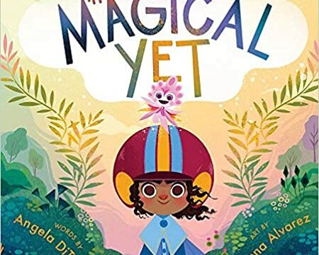 Cover art for the picture book The Magical Yet