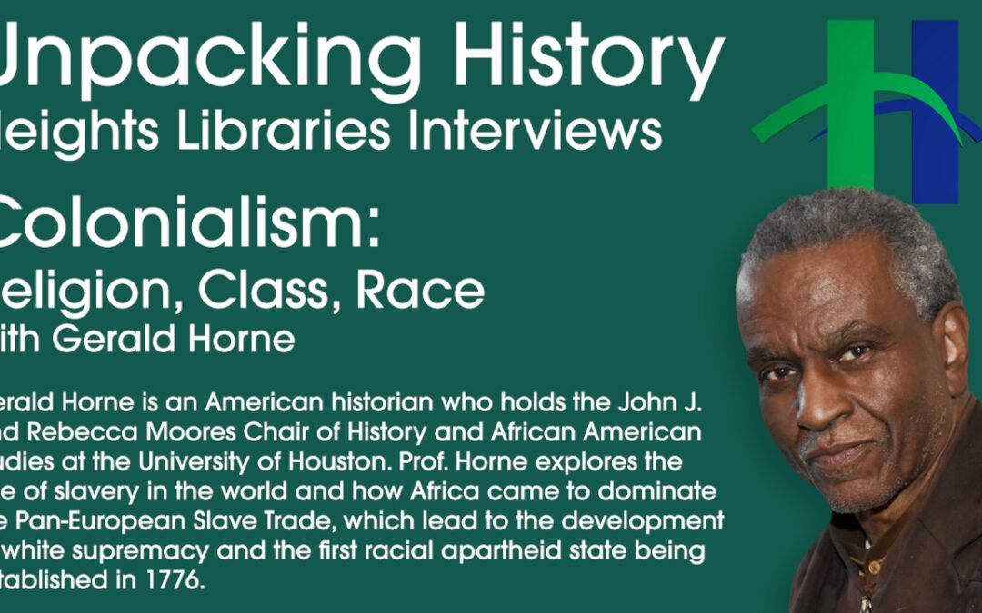 Colonialism: Religion, Class, Race with Gerald Horne