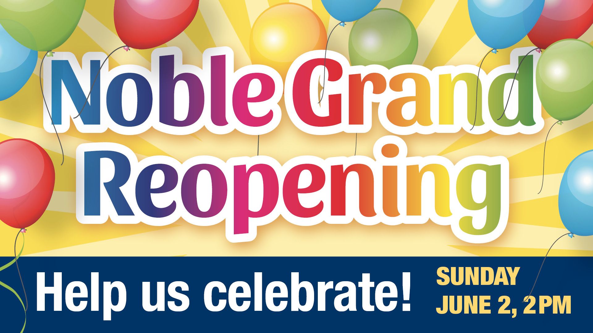 Noble Grand Reopening banner for monitors