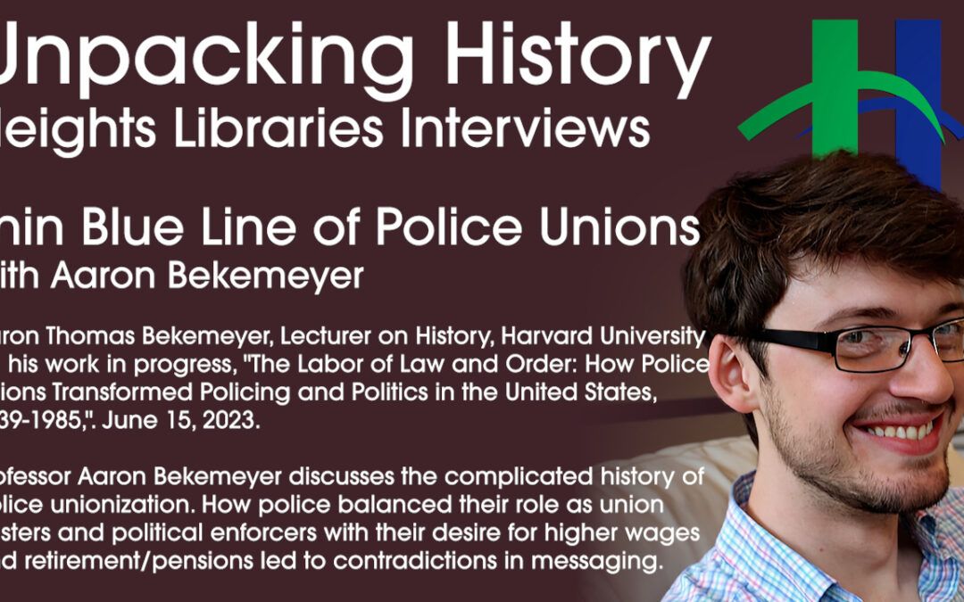 Thin Blue Line of Police Unions with Aaron Bekemeyer