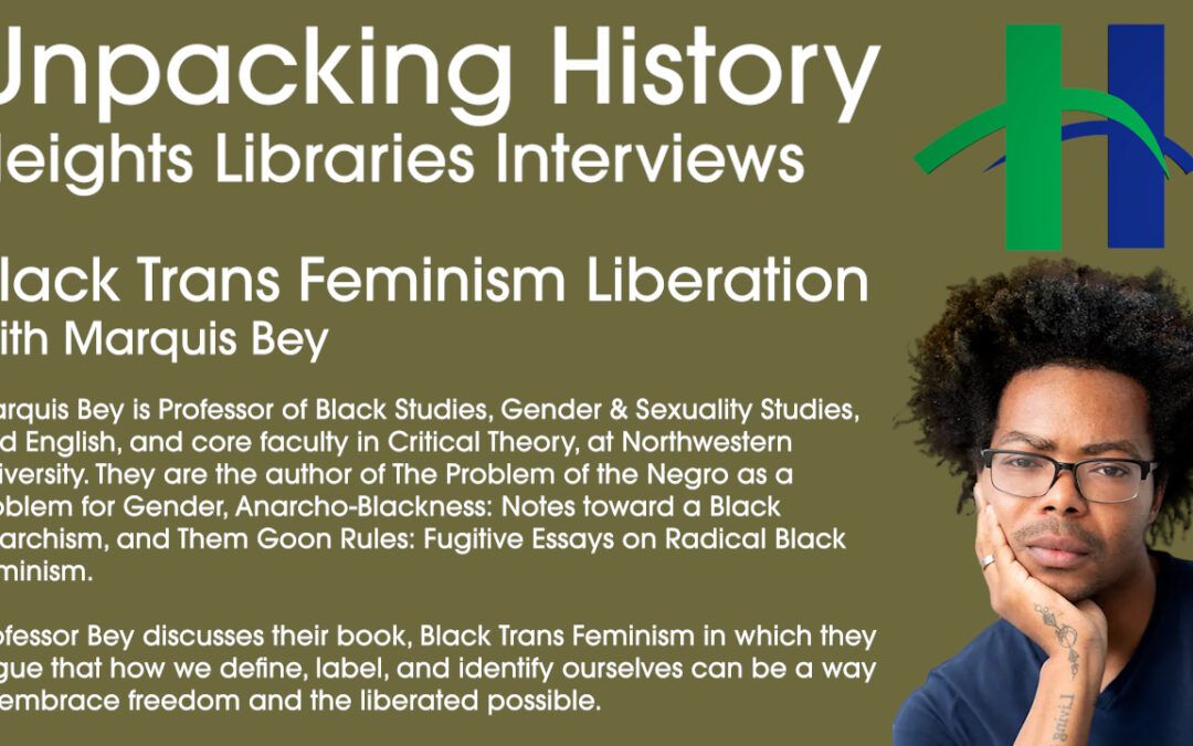 Black Trans Feminism Liberation with Marquis Bey