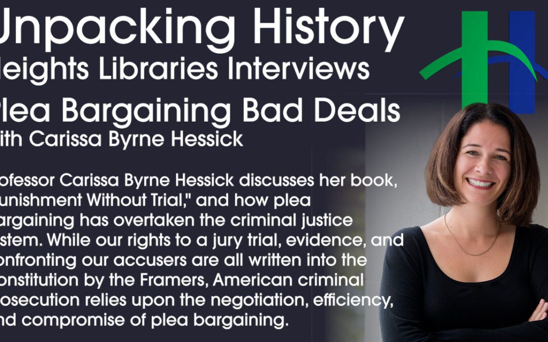 Plea Bargaining Bad Deals with Carissa Byrne Hessick