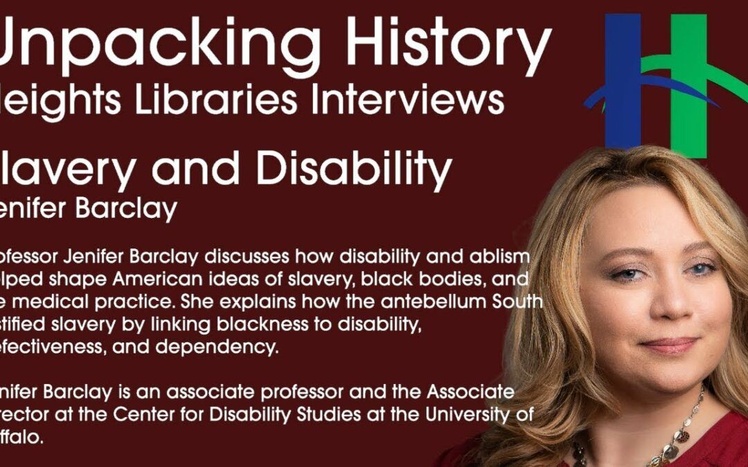Slavery and Disability with Jenifer Barclay