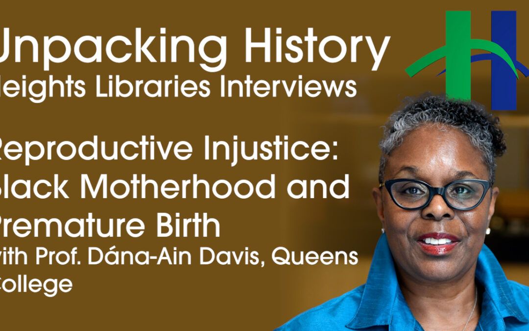 Reproductive Injustice: Black Motherhood and Premature Birth with Prof. Dána-Ain Davis
