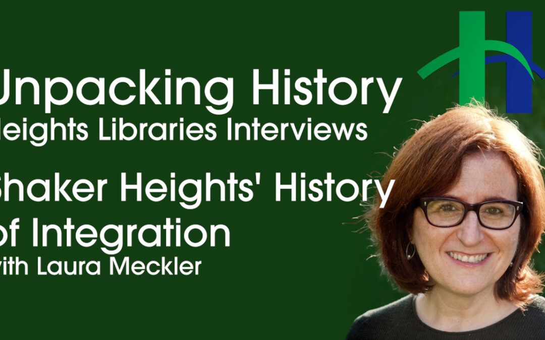 Shaker Heights’ History of Integration with Laura Meckler