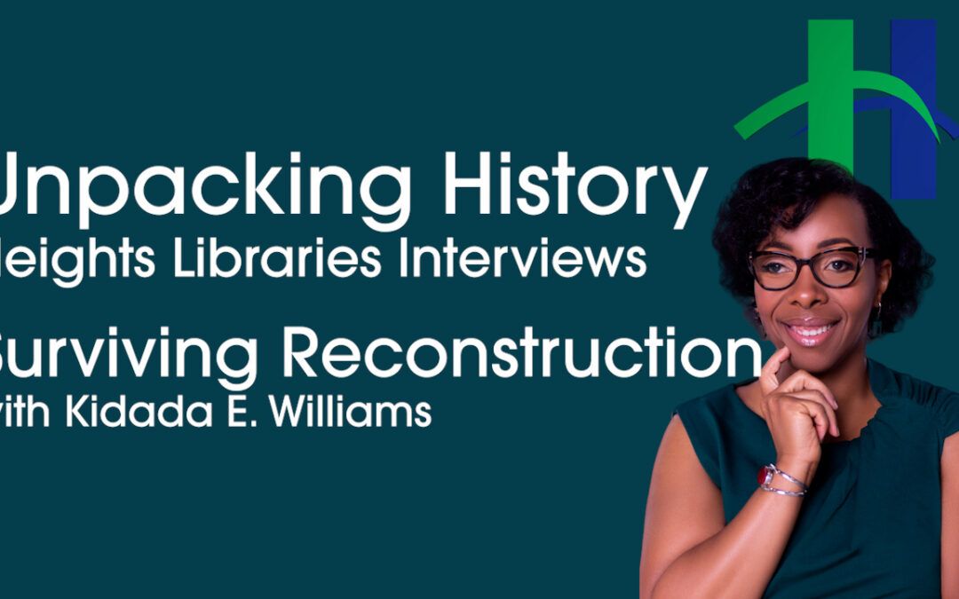 Surviving Reconstruction with Kidada E. Williams