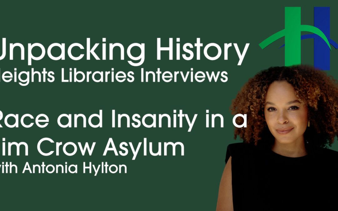 Race and Insanity in a Jim Crow Asylum with Antonia Hylton