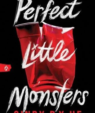 Perfect Little Monsters