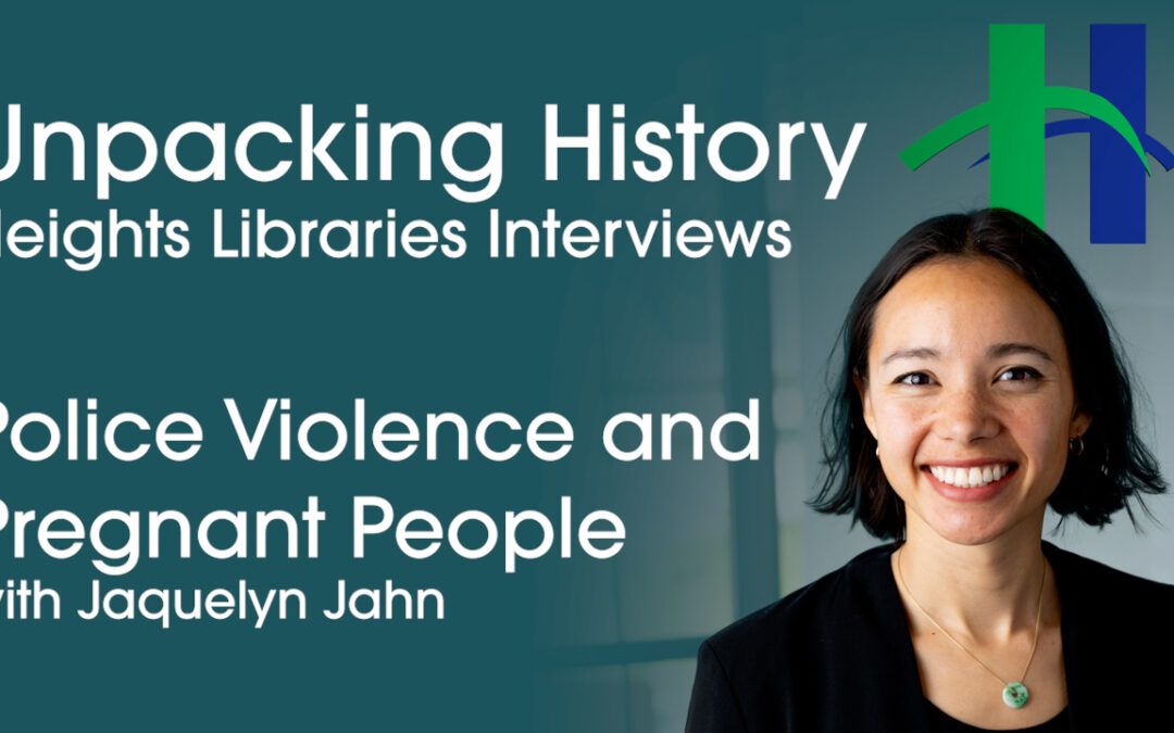 Police Violence and Pregnant People with Jaquelyn Jahn