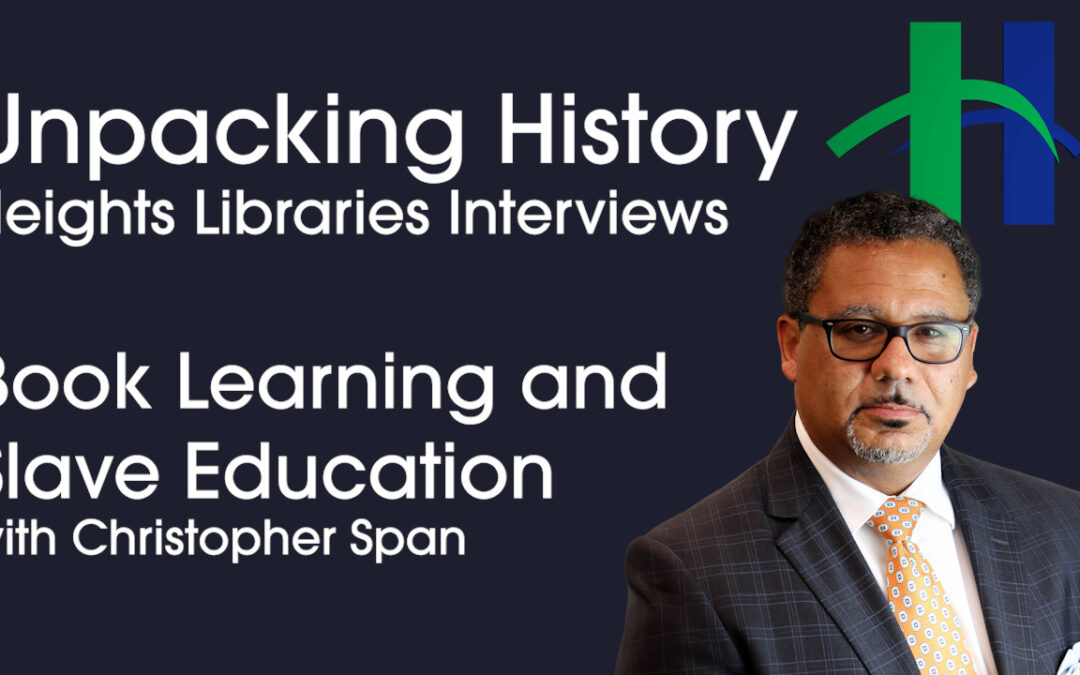 Book Learning and Slave Education with Christopher Span