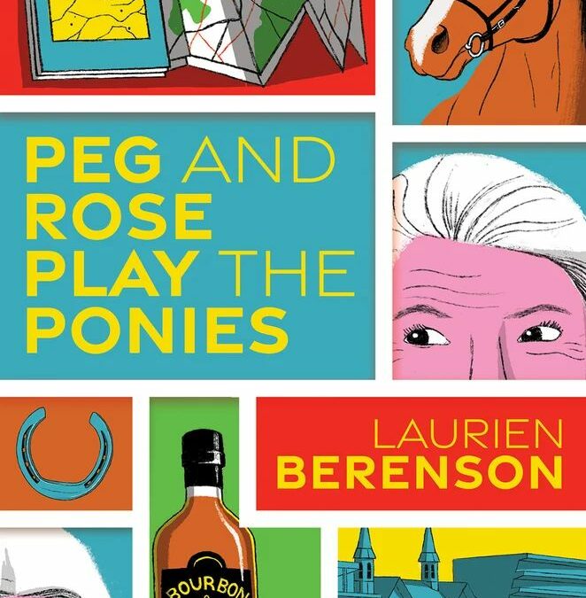 Peg and Rose Play the Ponies