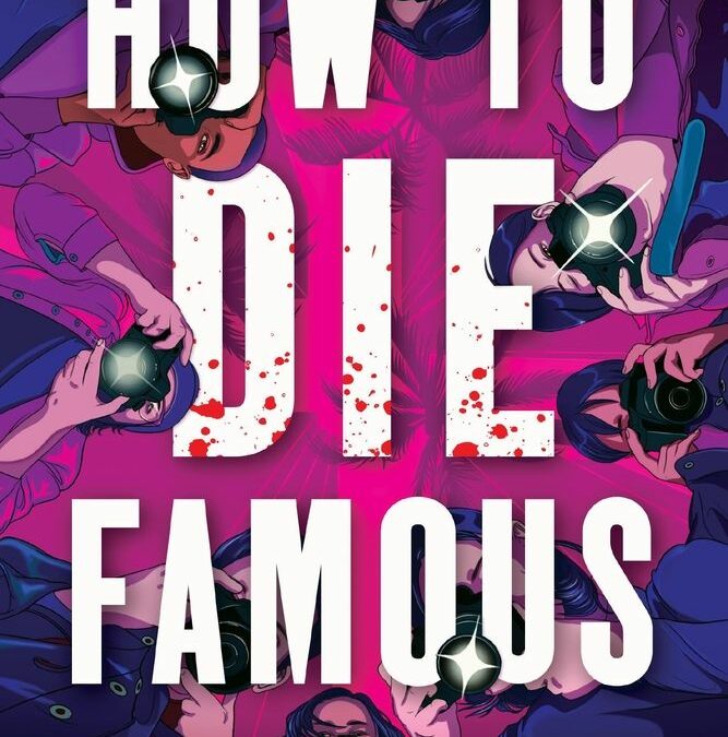 How to Die Famous