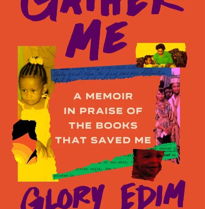 Gather Me: A Memoir in Praise of the Books That Saved Me