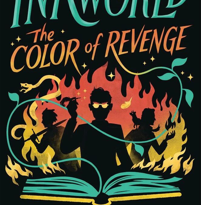 Inkworld: The Color of Revenge (the Inkheart Series, Book #4)