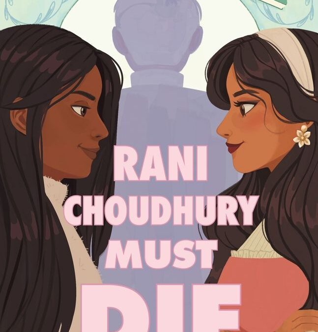 Rani Chouhury Must Die