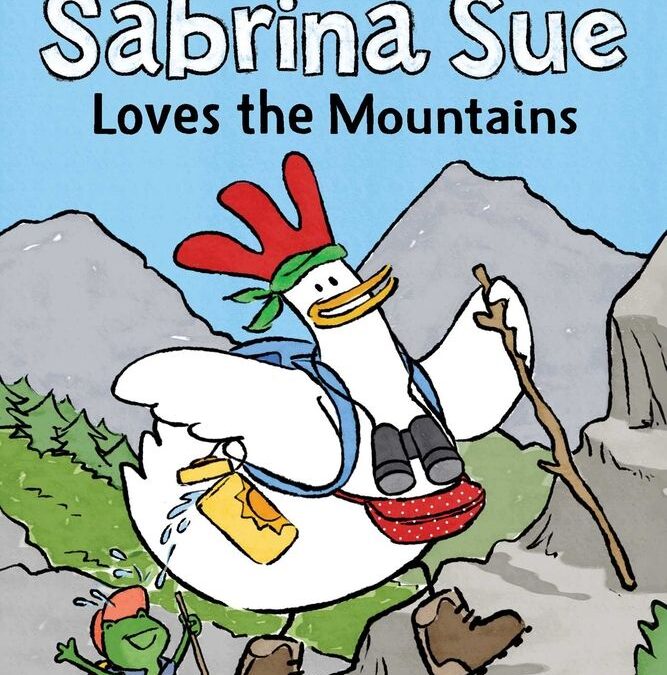 Sabrina Sue Loves the Mountains