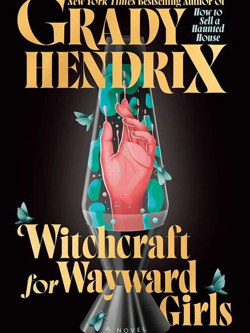 Witchcraft for Wayward Girls